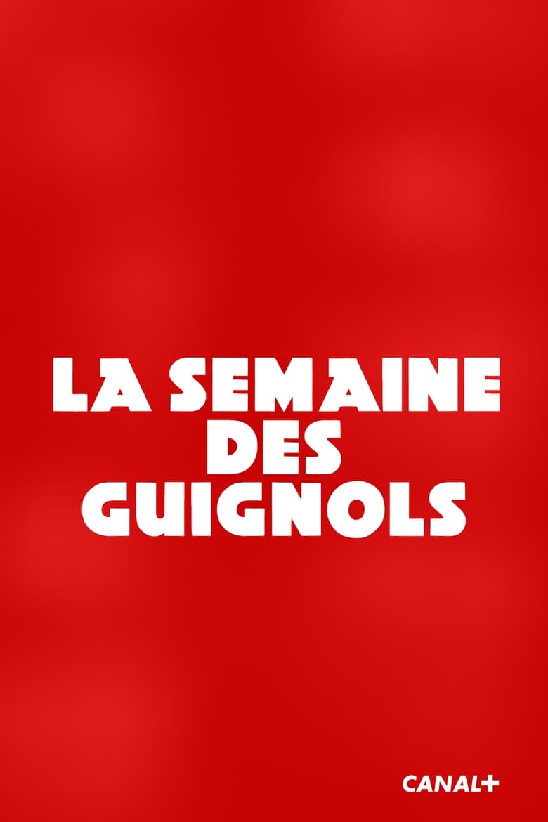 Poster of Semaine des Guignols