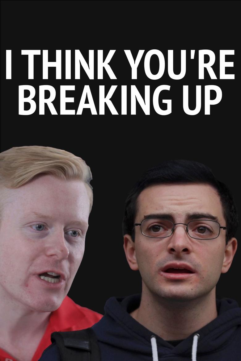 Poster of I Think You're Breaking Up