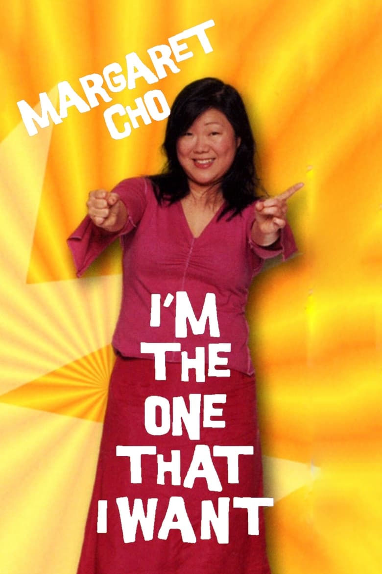 Poster of Margaret Cho: I'm the One That I Want