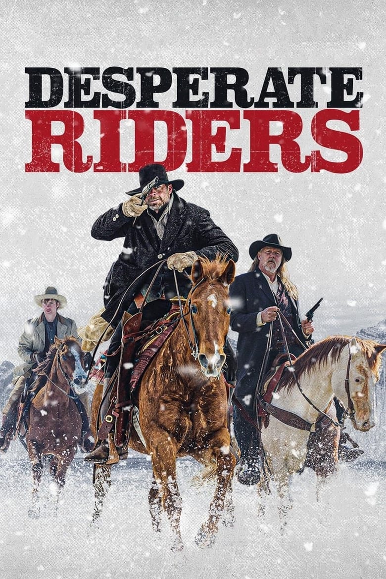 Poster of Desperate Riders