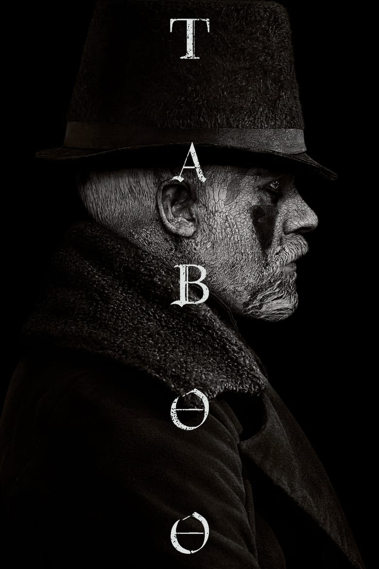 Poster of Episodes in Taboo - Season 1 - Season 1