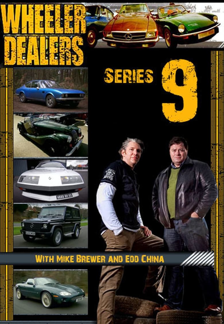 Poster of Episodes in Wheeler Dealers - Season 9 - Season 9