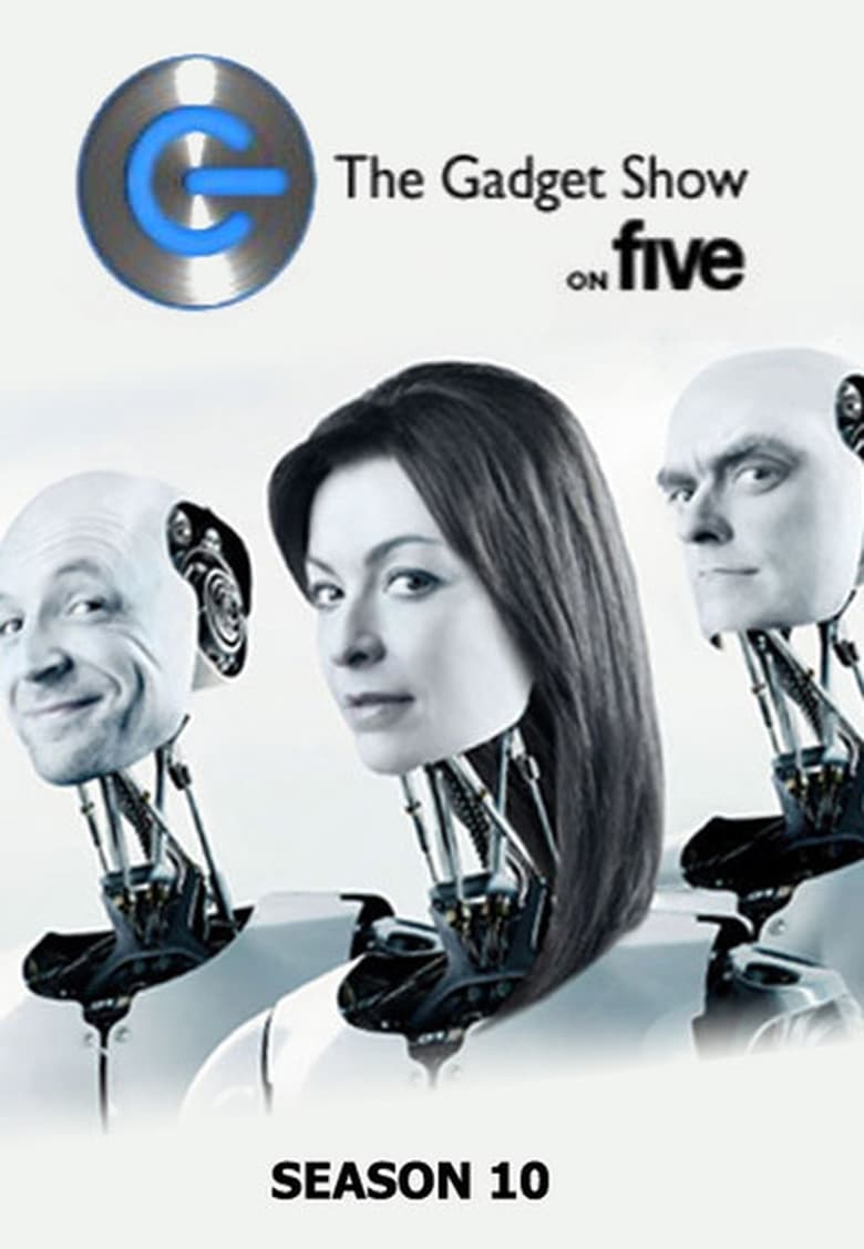 Poster of Episodes in The Gadget Show - Season 10 - Season 10