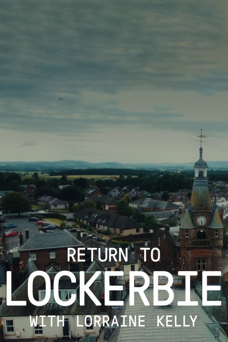 Poster of Return to Lockerbie with Lorraine Kelly