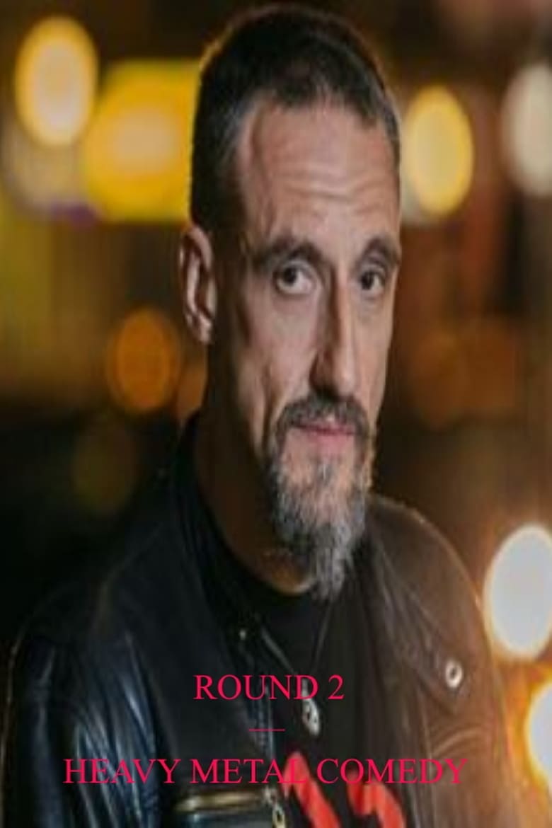 Poster of Round 2 - Heavy Metal Comedy