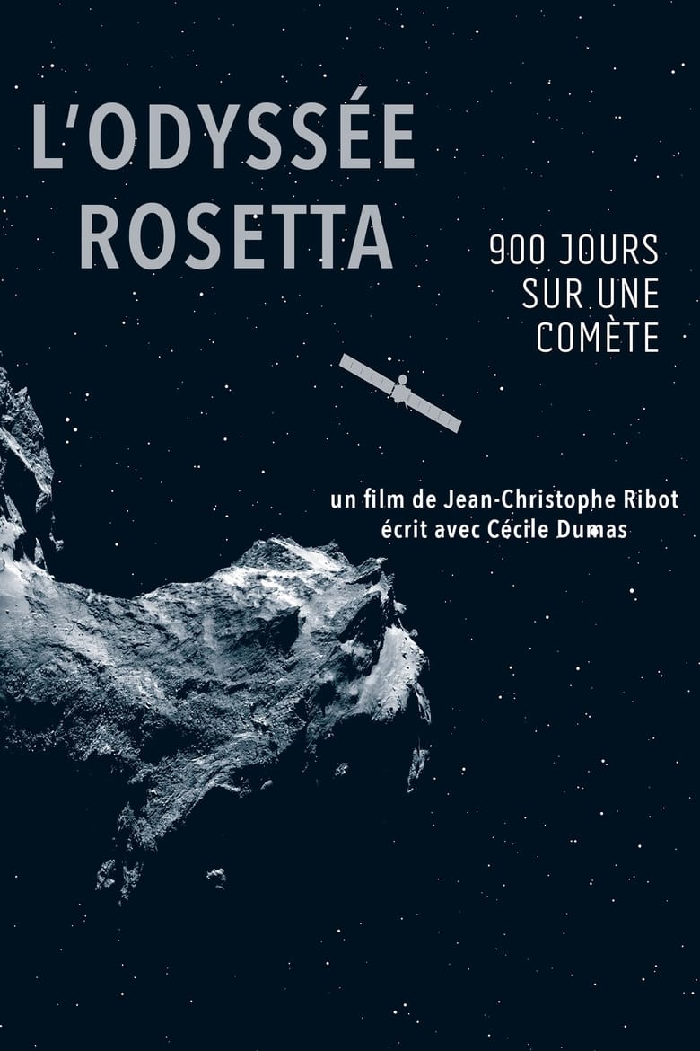 Poster of L'Odyssée Rosetta, 900 jours sur une comète