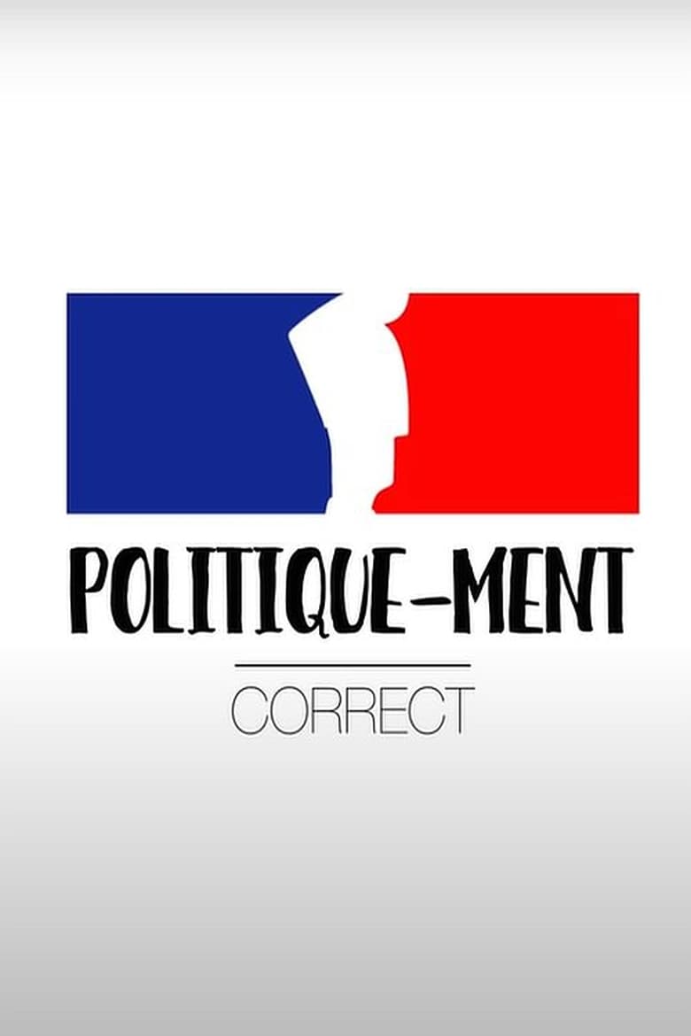 Poster of Politique-ment correct