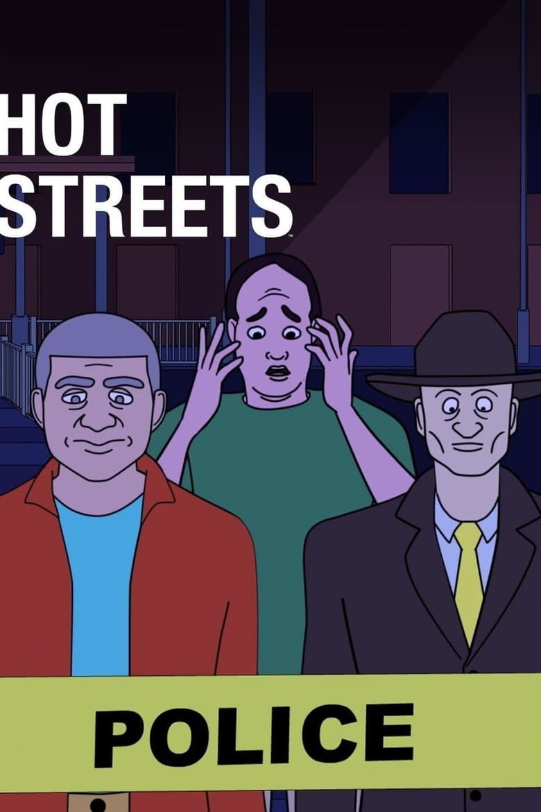 Poster of Episodes in Hot Streets - Season 1 - Season 1