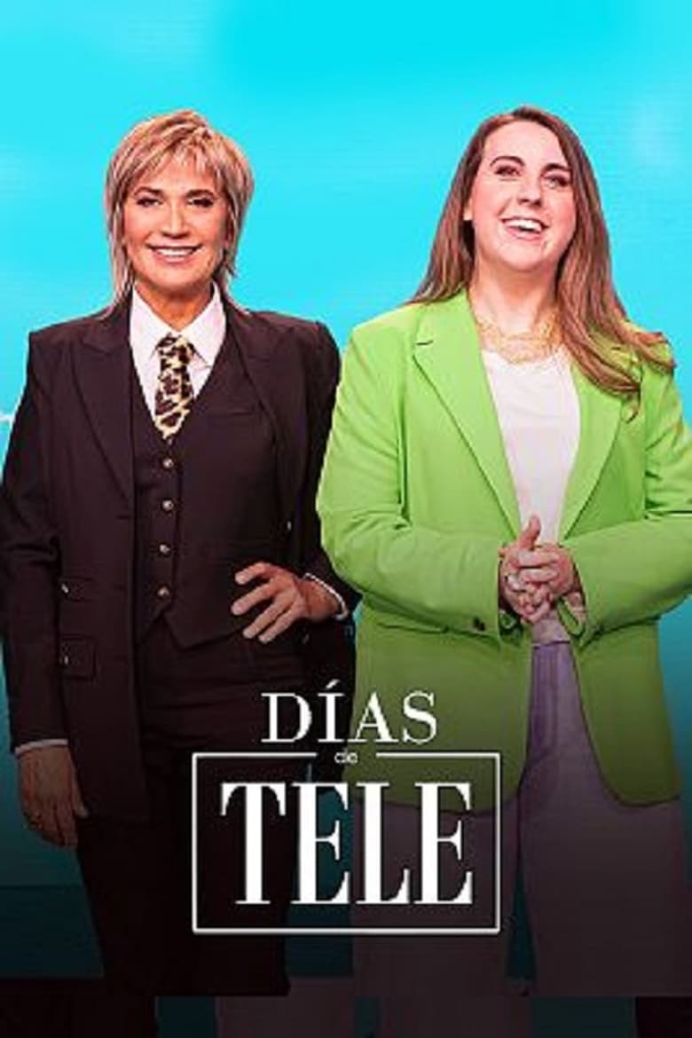 Poster of Episodes in Días De Tele - Season 1 - Season 1