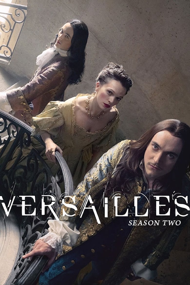 Poster of Episodes in Versailles - Season 2 - Season 2