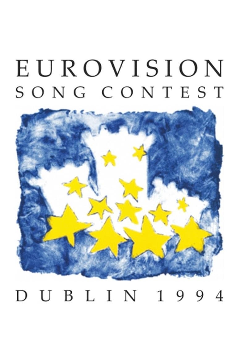 Poster of Episodes in Eurovision Song Contest - Dublin 1994 - Dublin 1994