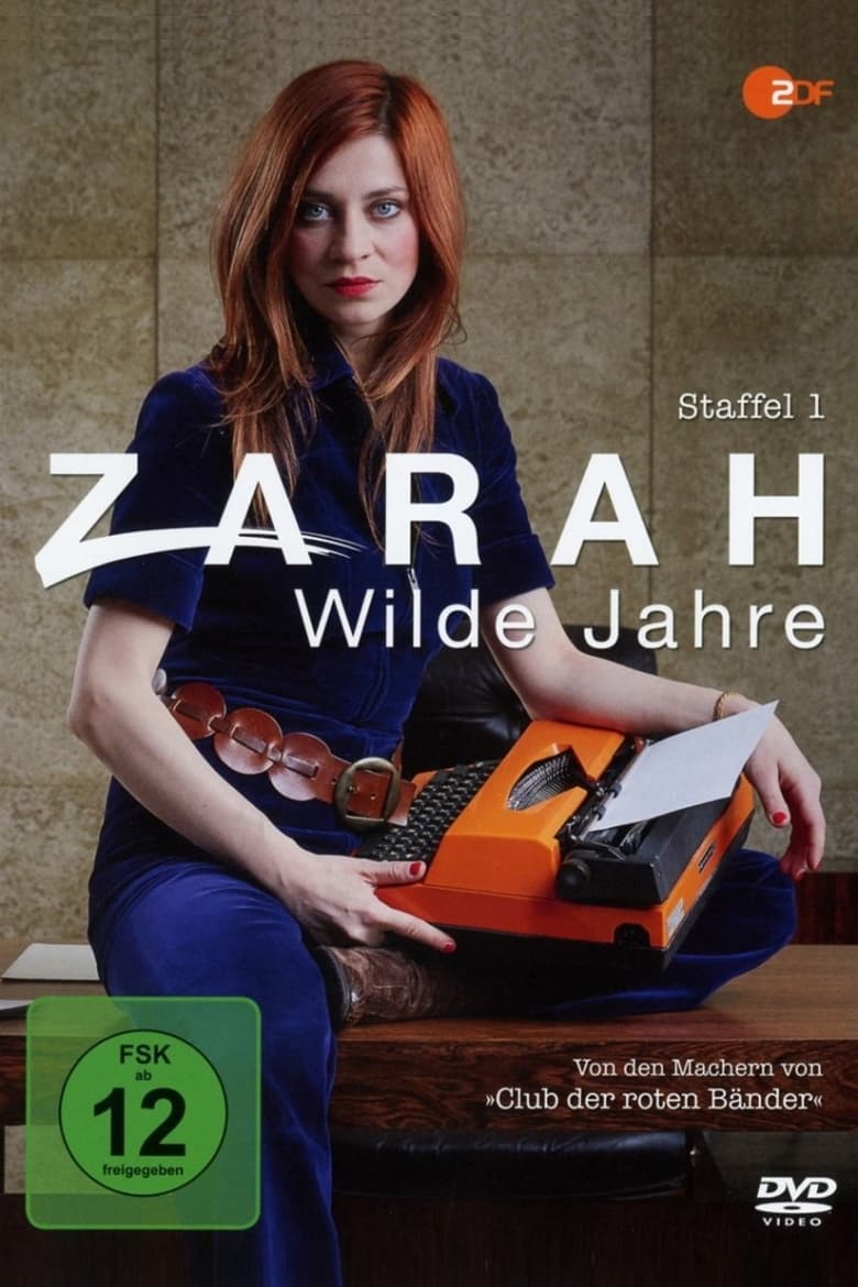 Poster of Cast and Crew in Zarah  Wilde Jahre - Season 1 - Episode 3 - Episode 3