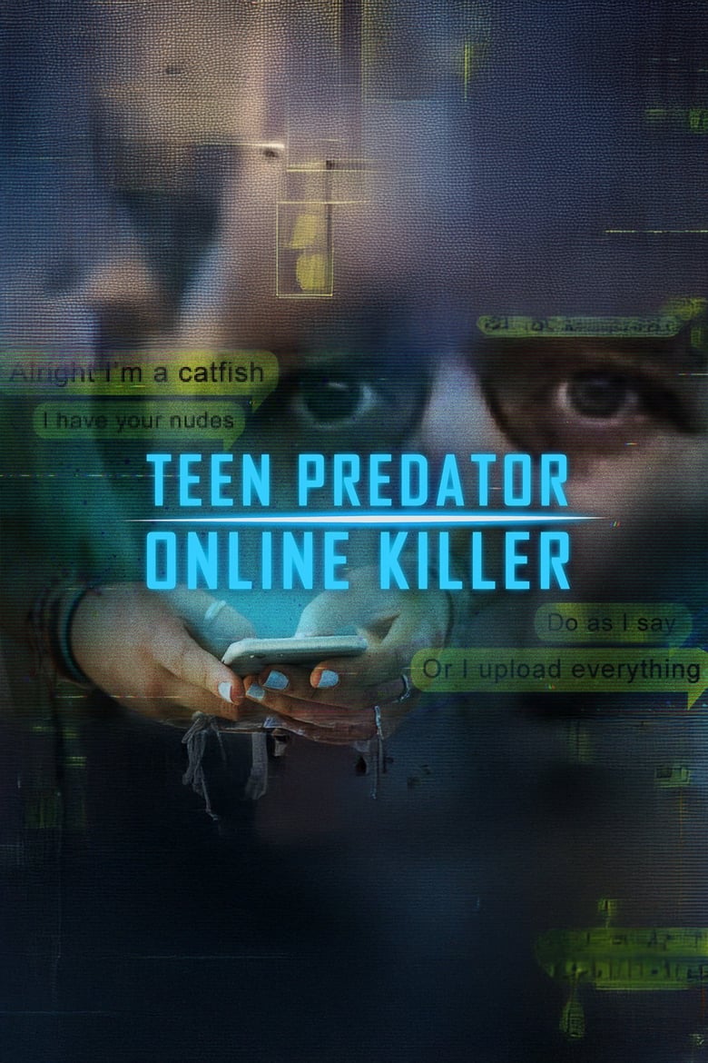 Poster of Teen Predator/Online Killer