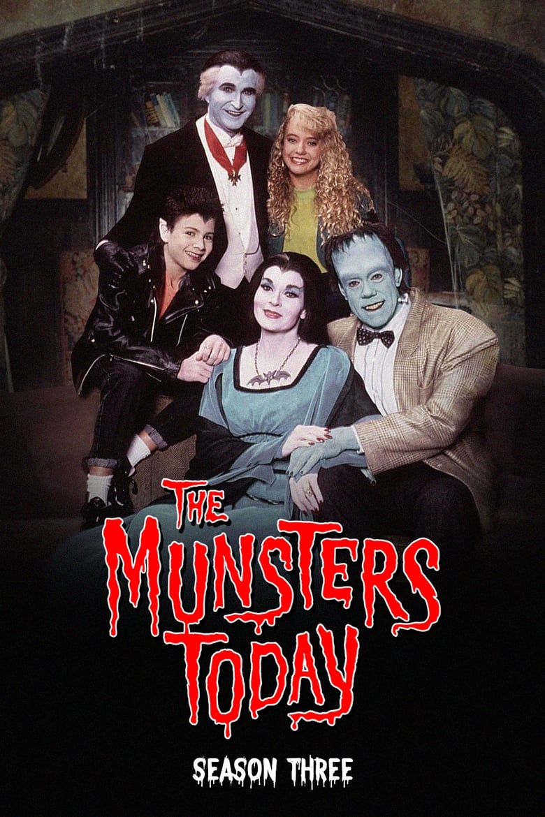 Poster of Episodes in The Munsters Today - Season 3 - Season 3