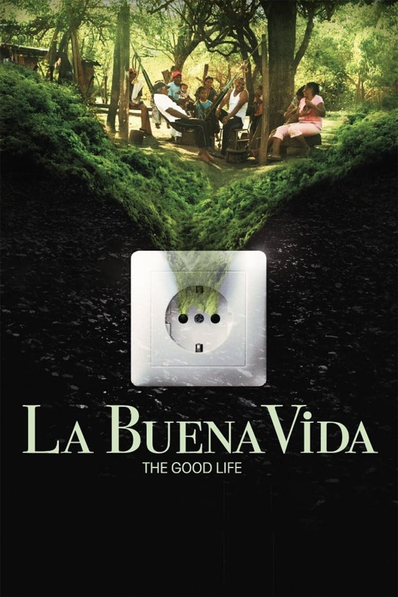 Poster of La Buena Vida - The Good Life