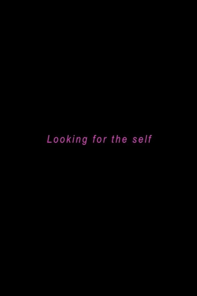 Poster of Looking for the Self