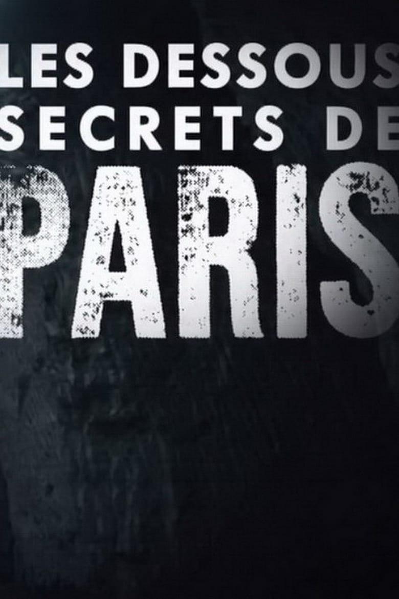 Poster of Les dessous secrets de Paris