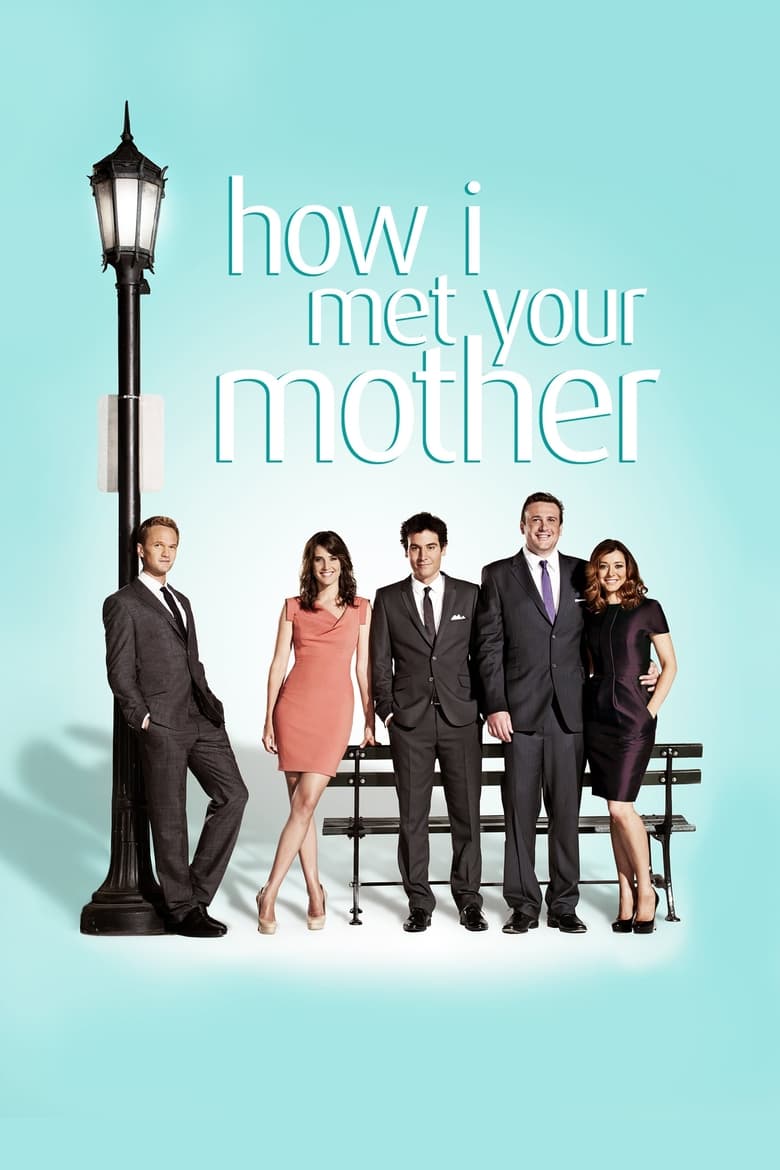 Poster of Episodes in How I Met Your Mother - Season 7 - Season 7