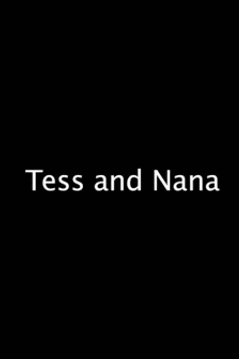 Poster of Tess and Nana