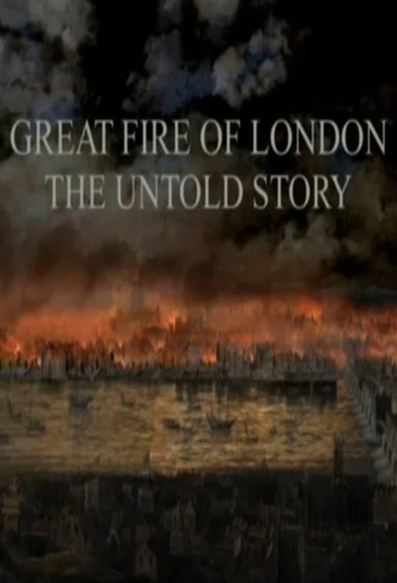 Poster of Great Fire of London - The Untold Story