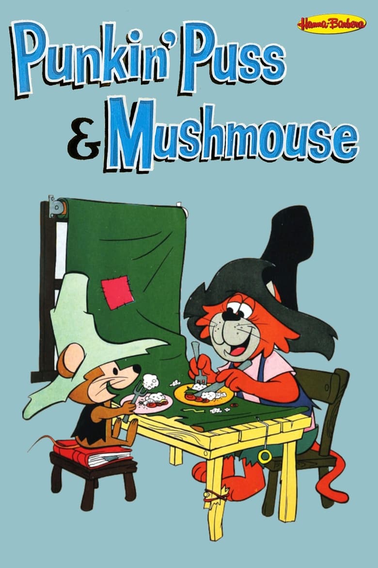 Poster of Punkin' Puss & Mushmouse