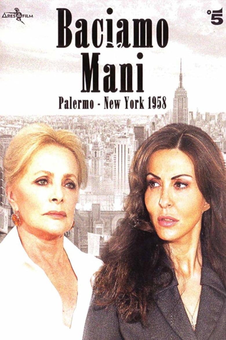 Poster of Episodes in Baciamo Le Mani  Palermo New York 1958 - Season 1 - Season 1