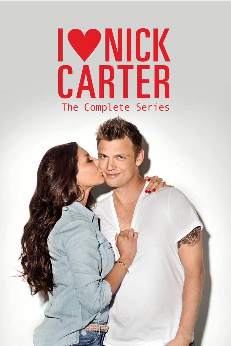 Poster of Episodes in I (Heart) Nick Carter - Season 1 - Season 1