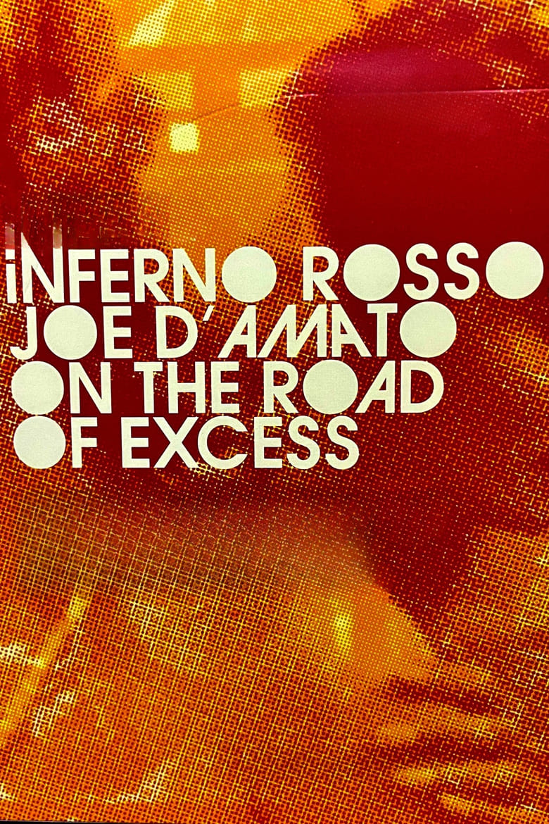 Poster of Inferno Rosso: Joe D'Amato on the Road of Excess