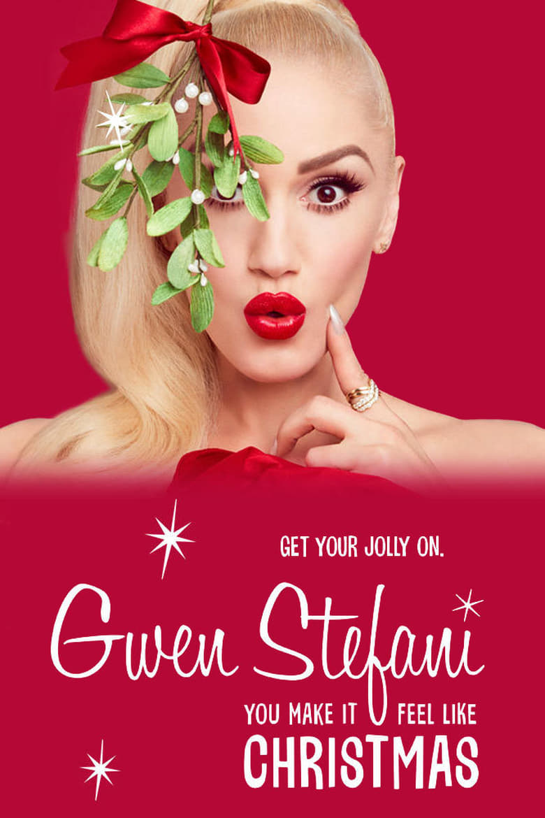 Poster of Gwen Stefanie | You Make It Feel Like Christmas