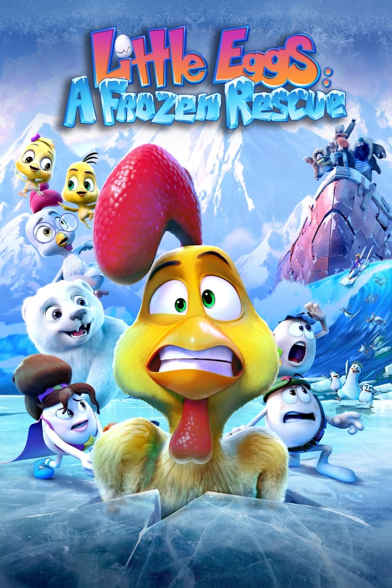 Poster of Little Eggs: A Frozen Rescue