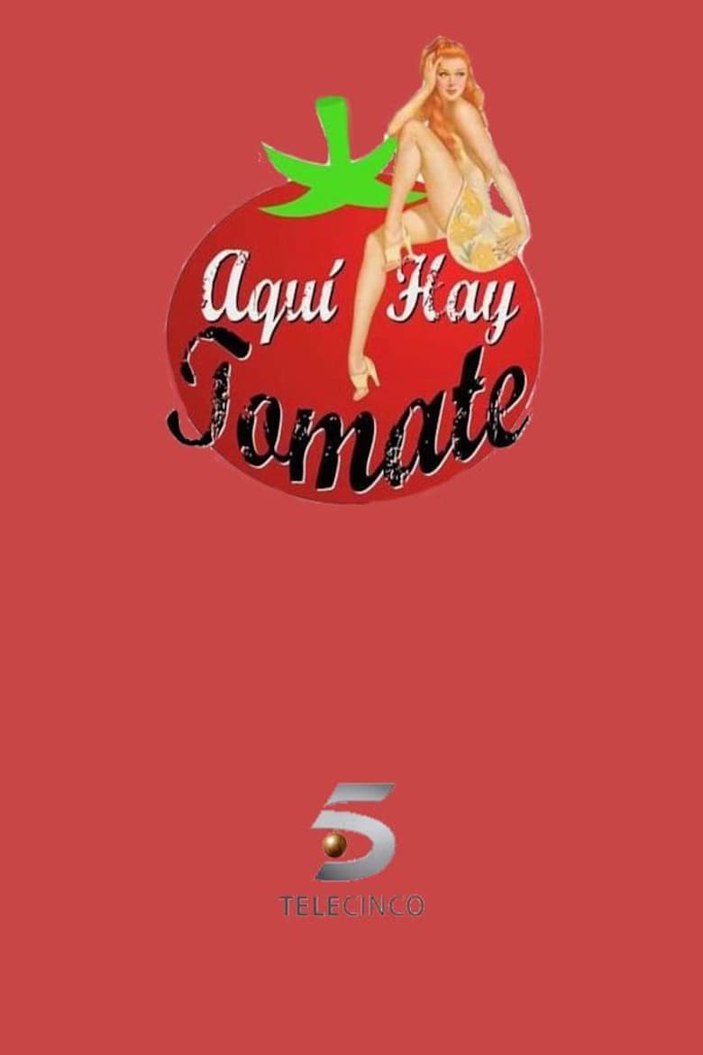 Poster of Aquí hay tomate