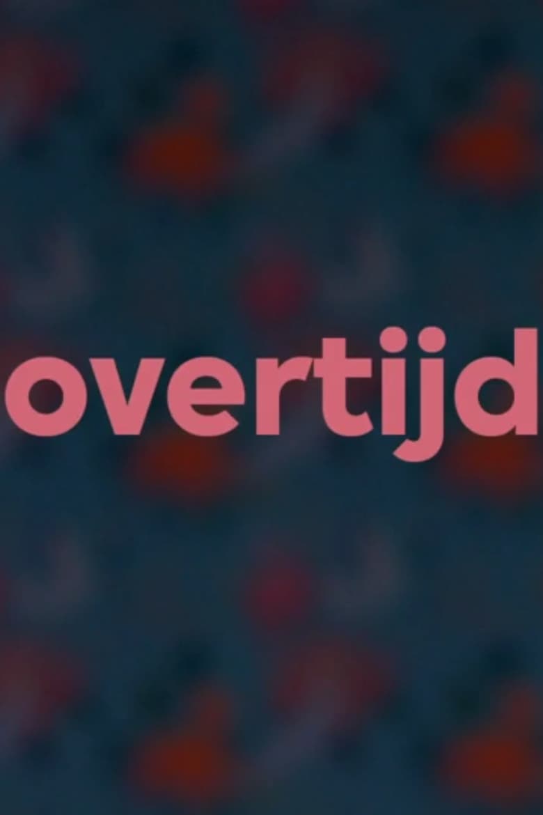 Poster of Overtijd