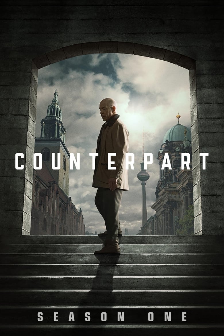 Poster of Episodes in Counterpart - Season 1 - Season 1