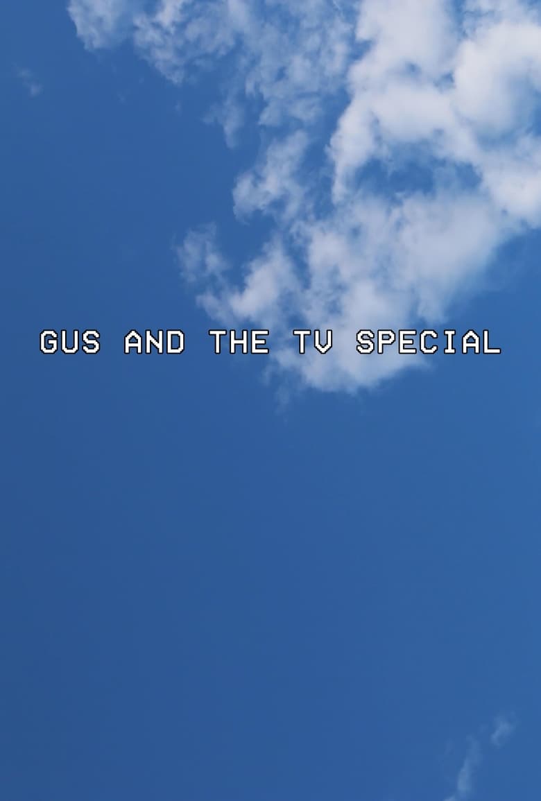 Poster of Gus and the TV Special