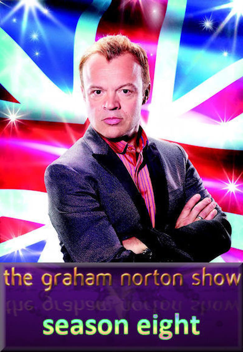 Poster of Episodes in The Graham Norton Show - Season 8 - Season 8