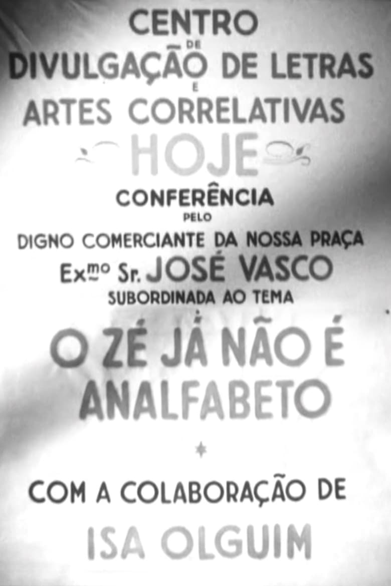 Poster of O Zé já não é Analfabeto