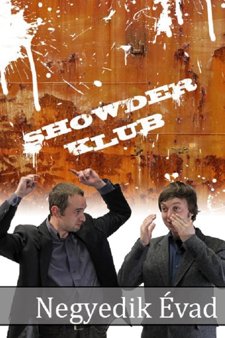 Poster of Episodes in Showder Klub - Season 4 - Season 4