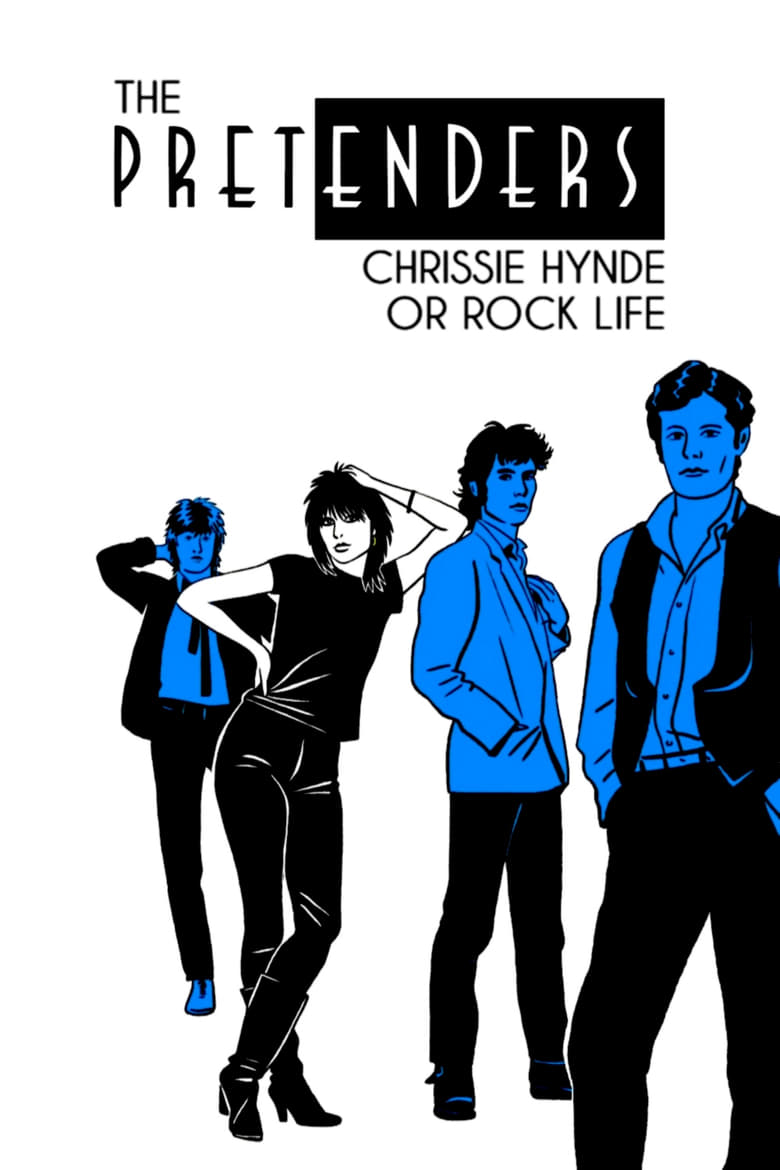 Poster of The Pretenders: Chrissie Hynde or Rock Life