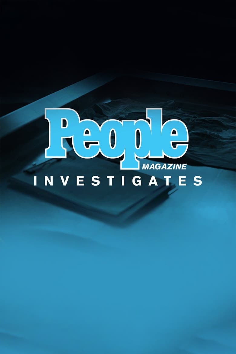 Poster of Episodes in People Magazine Investigates - Season 5 - Season 5