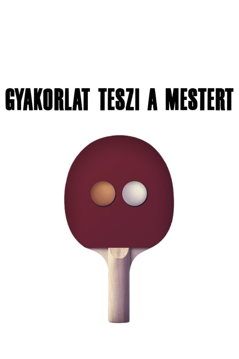 Poster of Gyakorlat teszi a mestert