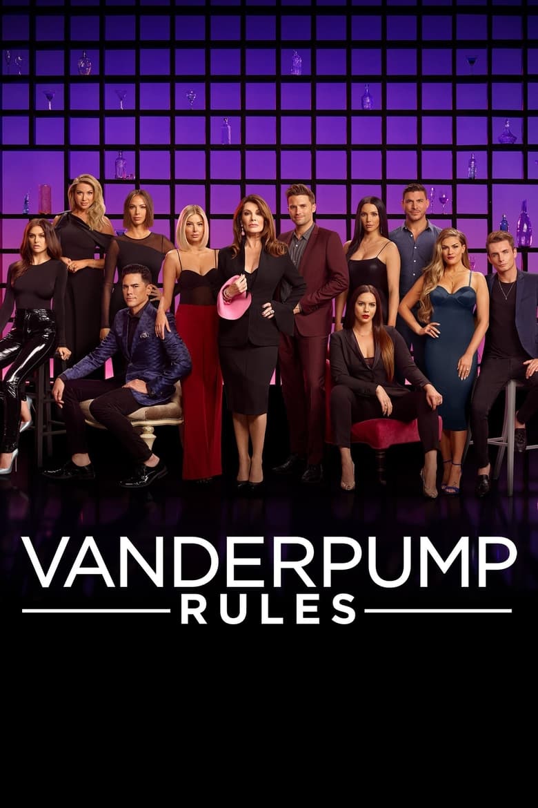 Poster of Episodes in Vanderpump Rules - Season 7 - Season 7