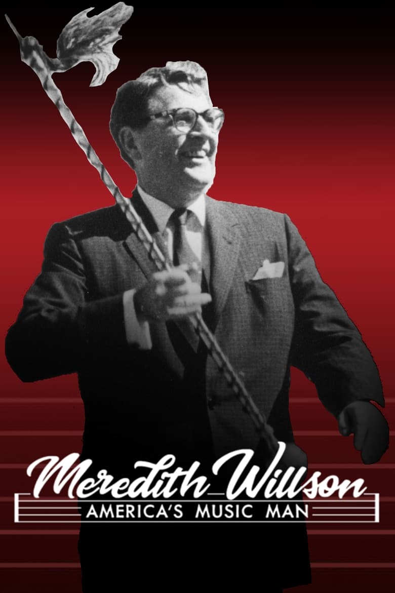 Poster of Meredith Willson: America's Music Man