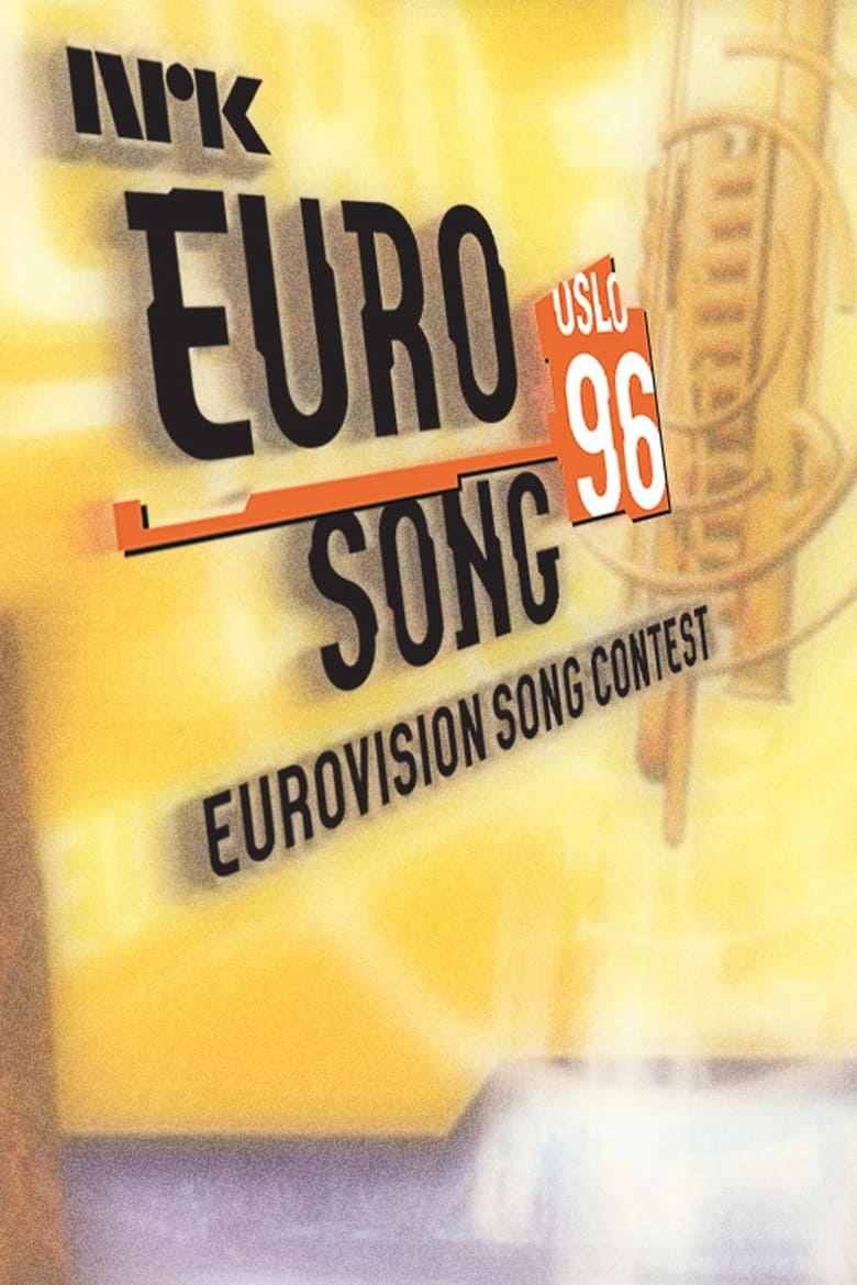 Poster of Episodes in Eurovision Song Contest - Oslo 1996 - Oslo 1996