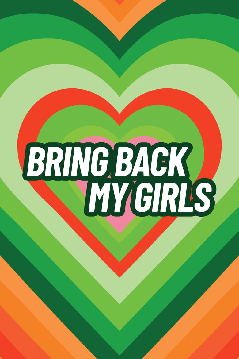 Poster of Episodes in Bring Back My Girls - Season 1 - Season 1