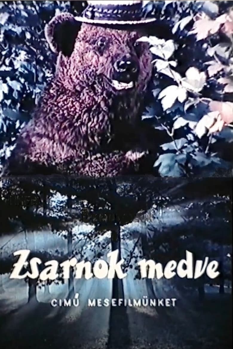 Poster of A Zsarnok Medve