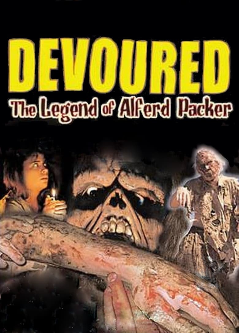 Poster of Devoured: The Legend Of Alferd Packer