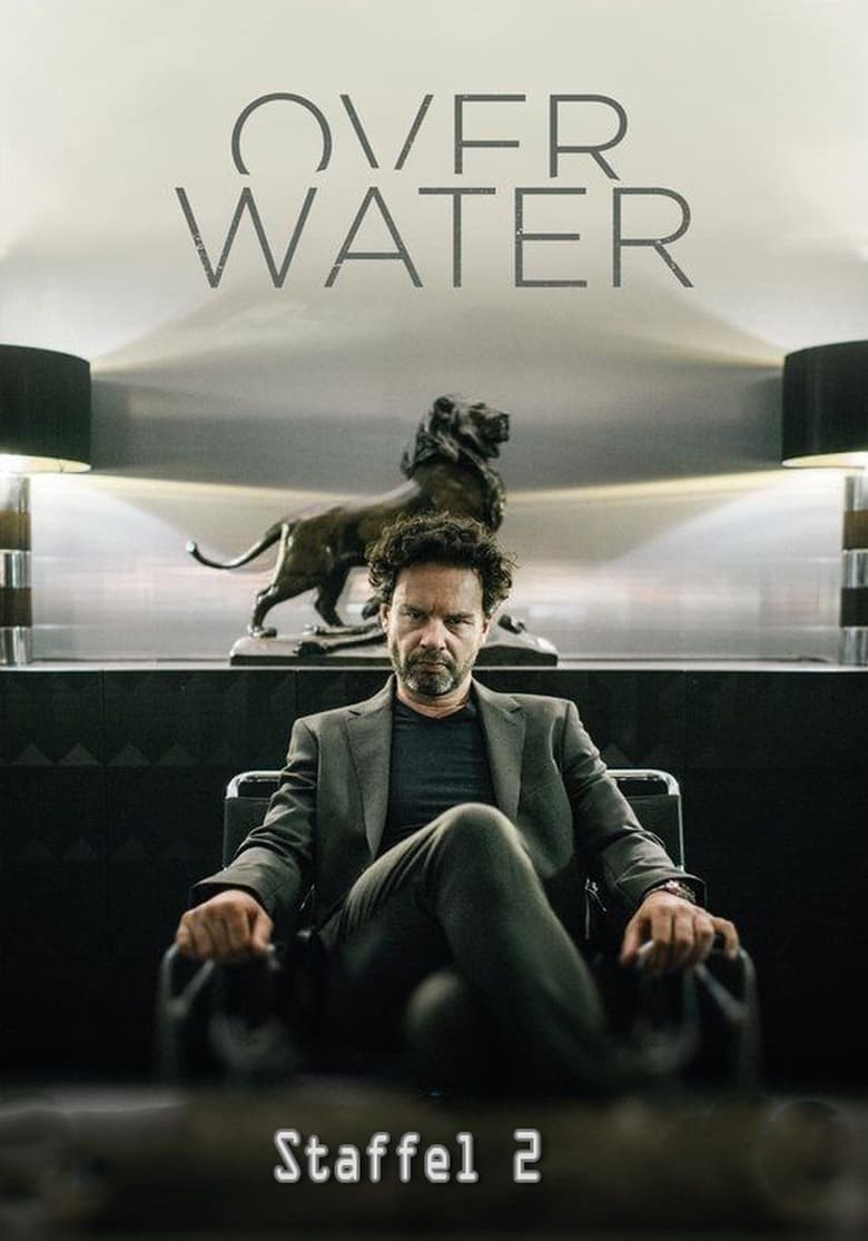 Poster of Episodes in Over Water - Season 2 - Season 2