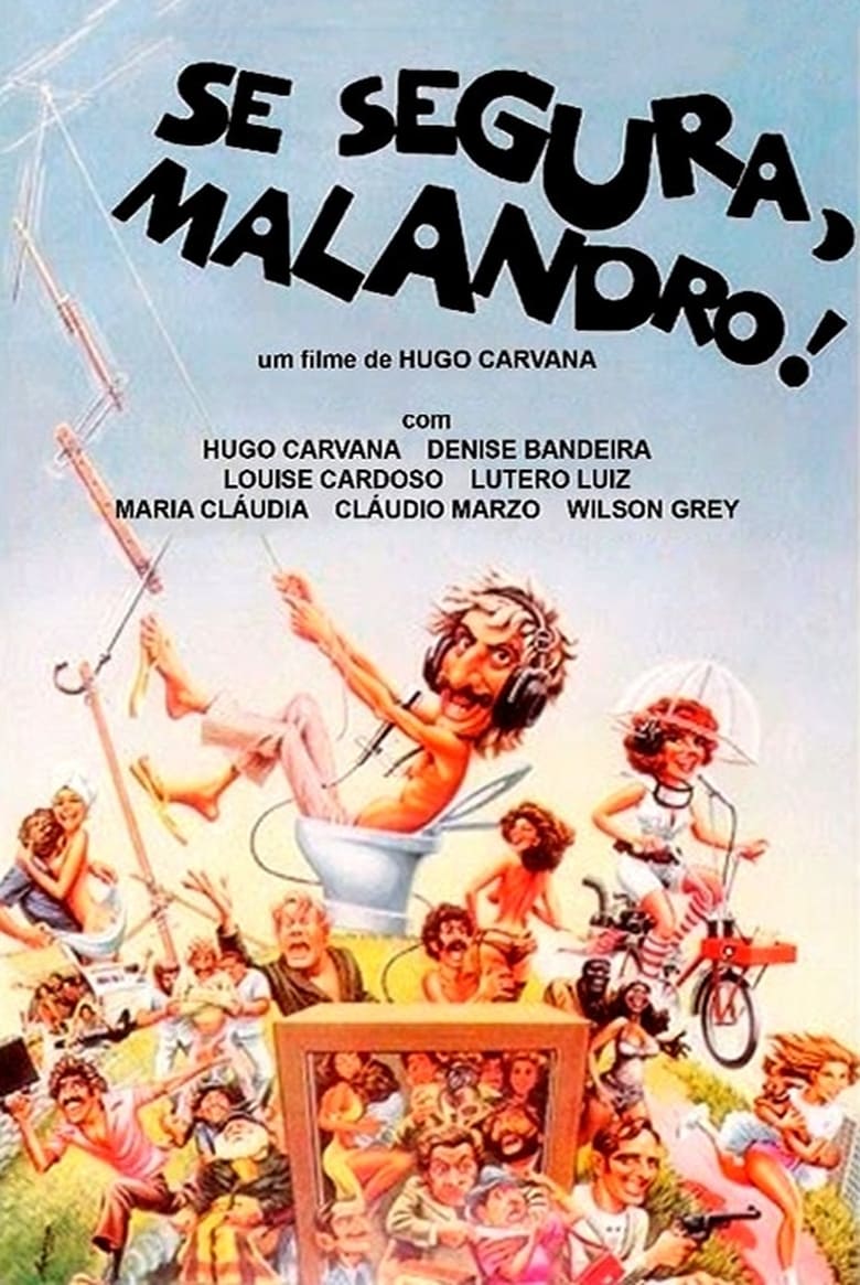 Poster of Se Segura, Malandro!