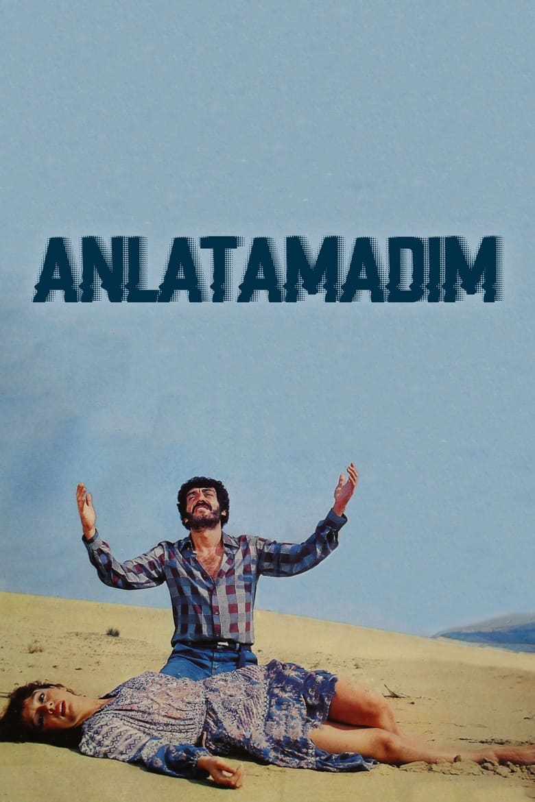 Poster of Anlatamadım