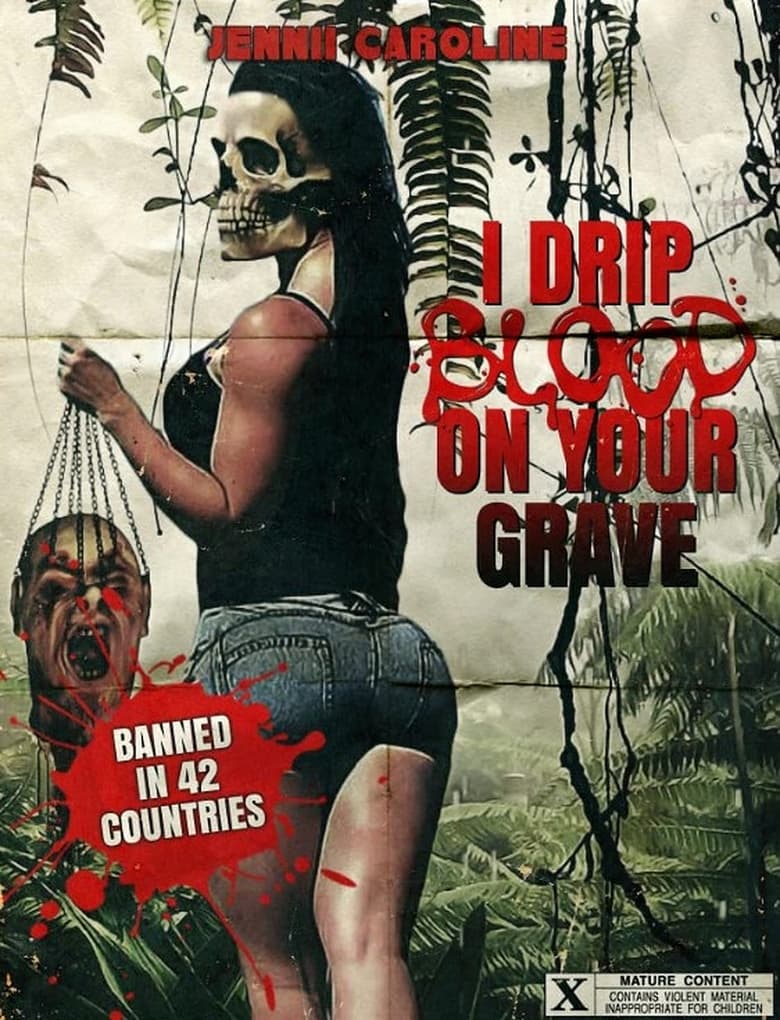 Poster of I Drip Blood on Your Grave